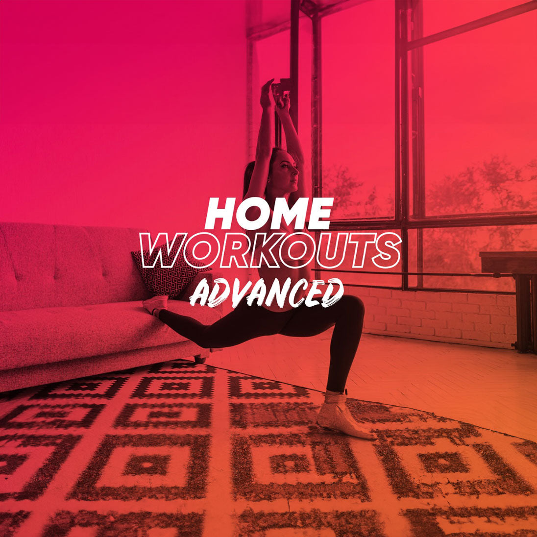 Home Workouts Advanced